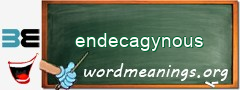 WordMeaning blackboard for endecagynous